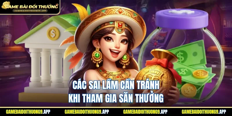 Nên tránh những điều gì để tham gia nhận ưu đãi