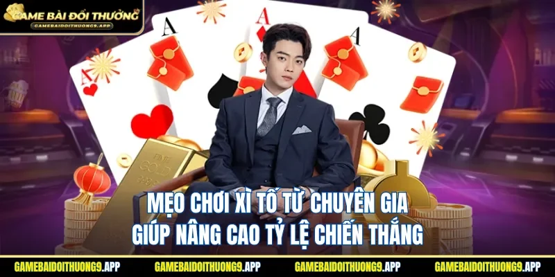Mẹo chơi Xì tố