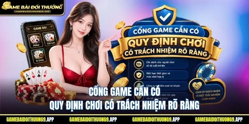 Quy định chơi có trách nhiệm tại cổng game bài